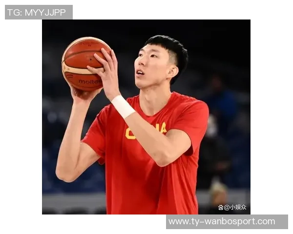 周琦缺席国家队比赛通过休整与赴美康复获得充足休息与调整